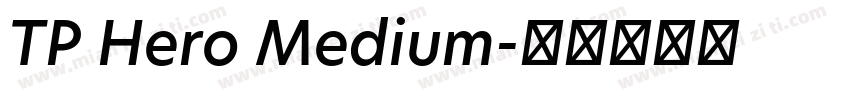 TP Hero Medium字体转换